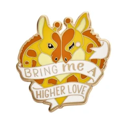 Bring Me A Higher Love Enamel Pin