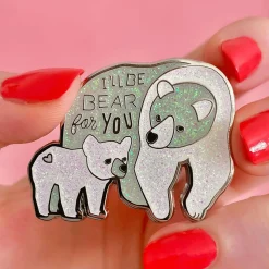 I'Ll Be Bear For You Enamel Pin