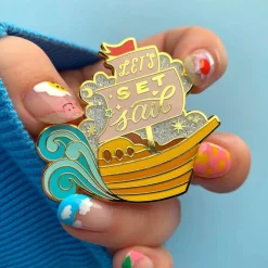 Let'S Set Sail Enamel Pin